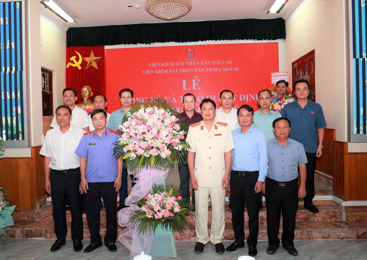 Ông Nguyễn Minh Tiến làm Viện trưởng Viện Kiểm sát nhân dân tỉnh Lào Cai