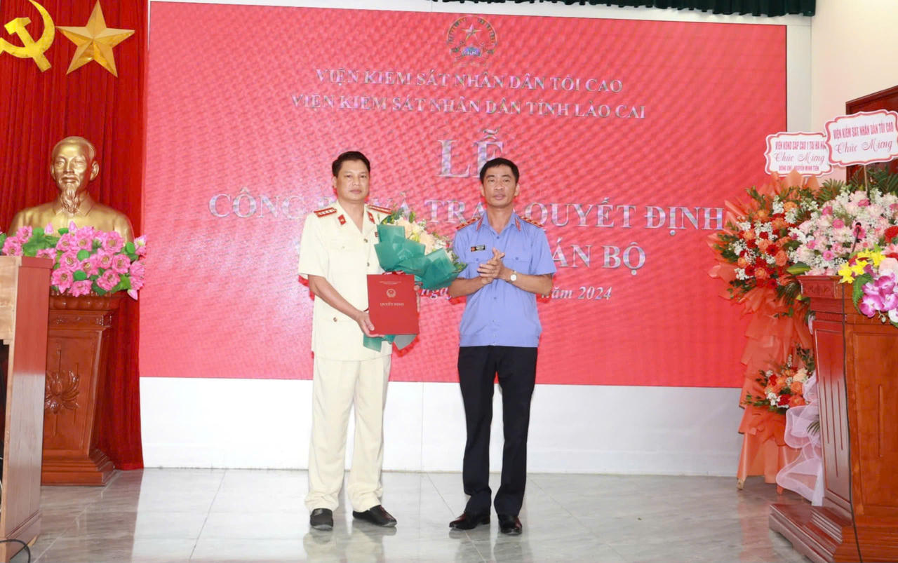 Ông Nguyễn Minh Tiến làm Viện trưởng Viện Kiểm sát nhân dân tỉnh Lào Cai