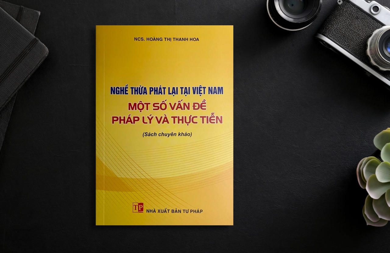 Nghề thừa phát lại tại Việt Nam - một số vấn đề pháp lý và thực tiễn