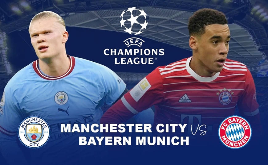 Manchester City – Bayern Munich: Màn đại chiến của những 'siêu anh hùng'
