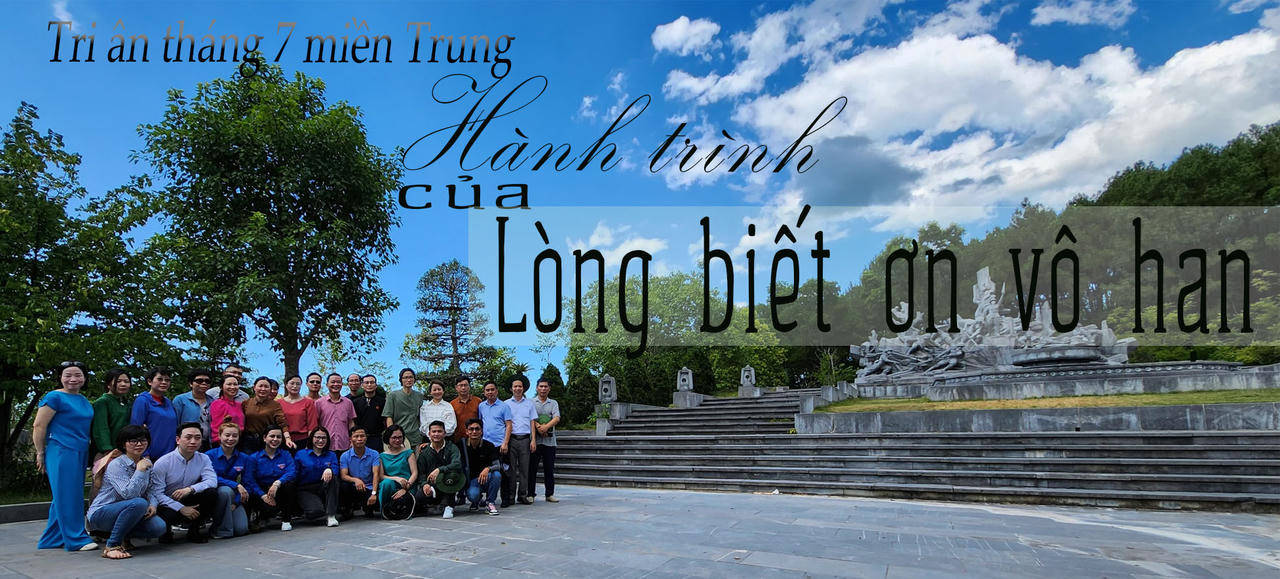  Về vùng đất Anh hùng với lòng biết ơn vô hạn