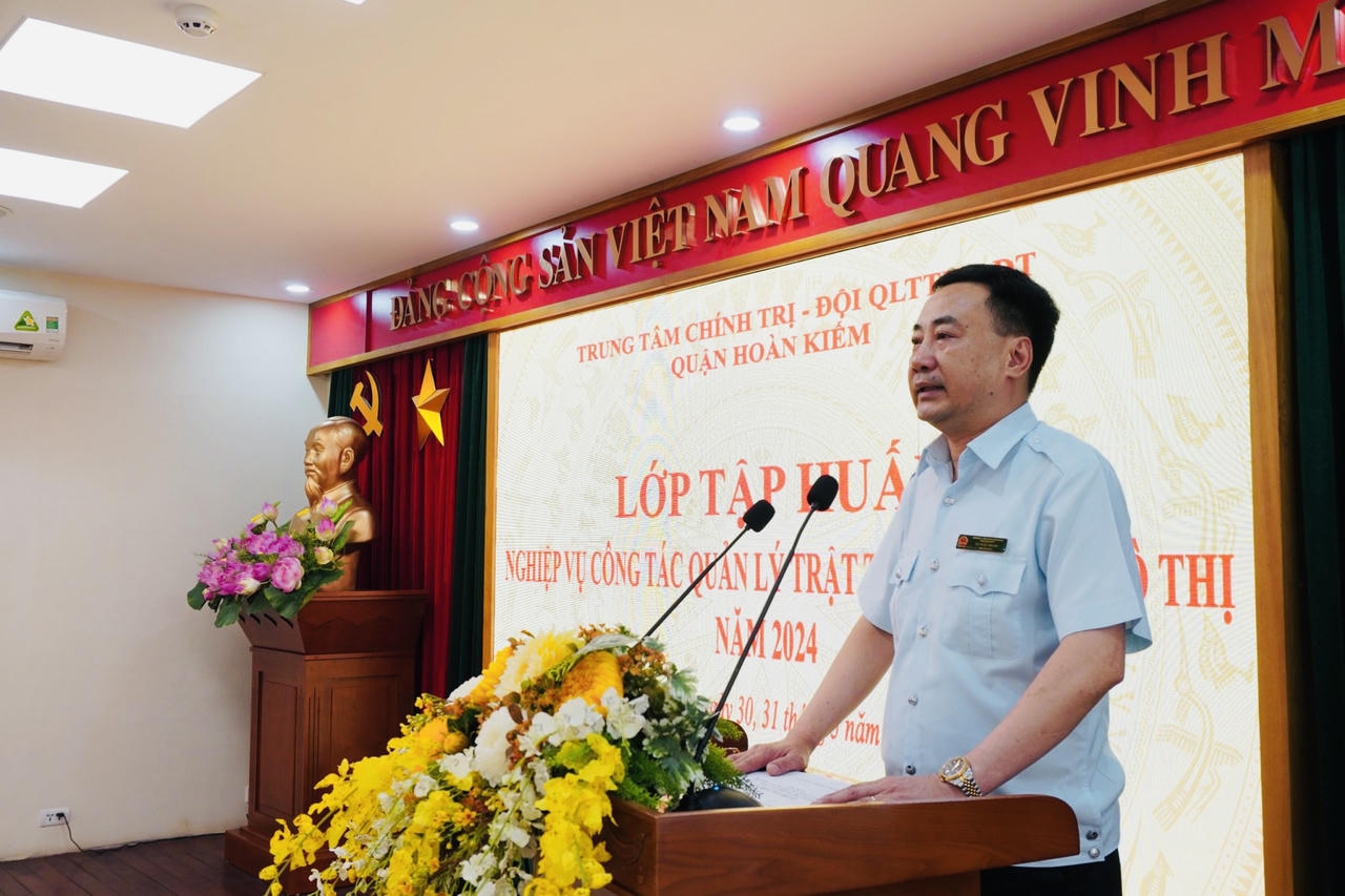 Hoàn Kiếm (Hà Nội): Tập huấn nghiệp vụ công tác quản lý trật tự xây dựng, đô thị năm 2024 