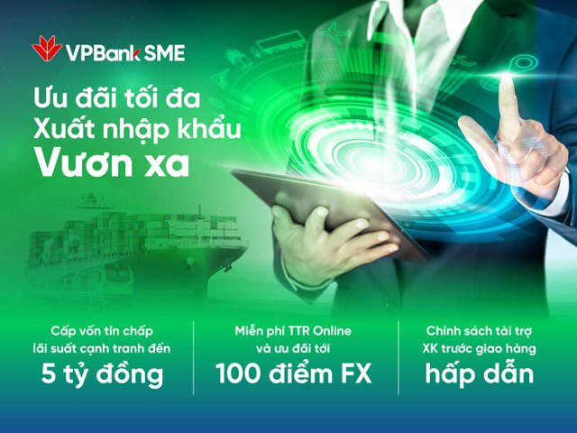 VPBank hỗ trợ cho các doanh nghiệp xuất nhập khẩu