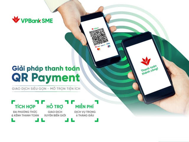 VPBank SME triển khai giải pháp QR Payment: Một mã QR duy nhất chấp nhận thanh toán từ chuyển khoản đến thẻ tín dụng