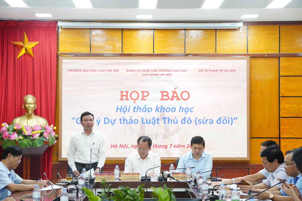 Họp báo Hội thảo khoa học Góp ý Dự thảo Luật Thủ đô sửa đổi 