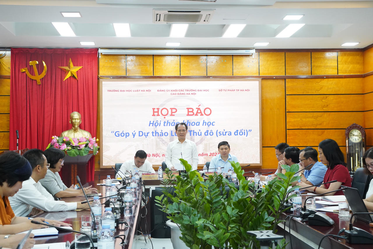 Họp báo Hội thảo khoa học Góp ý Dự thảo Luật Thủ đô sửa đổi 