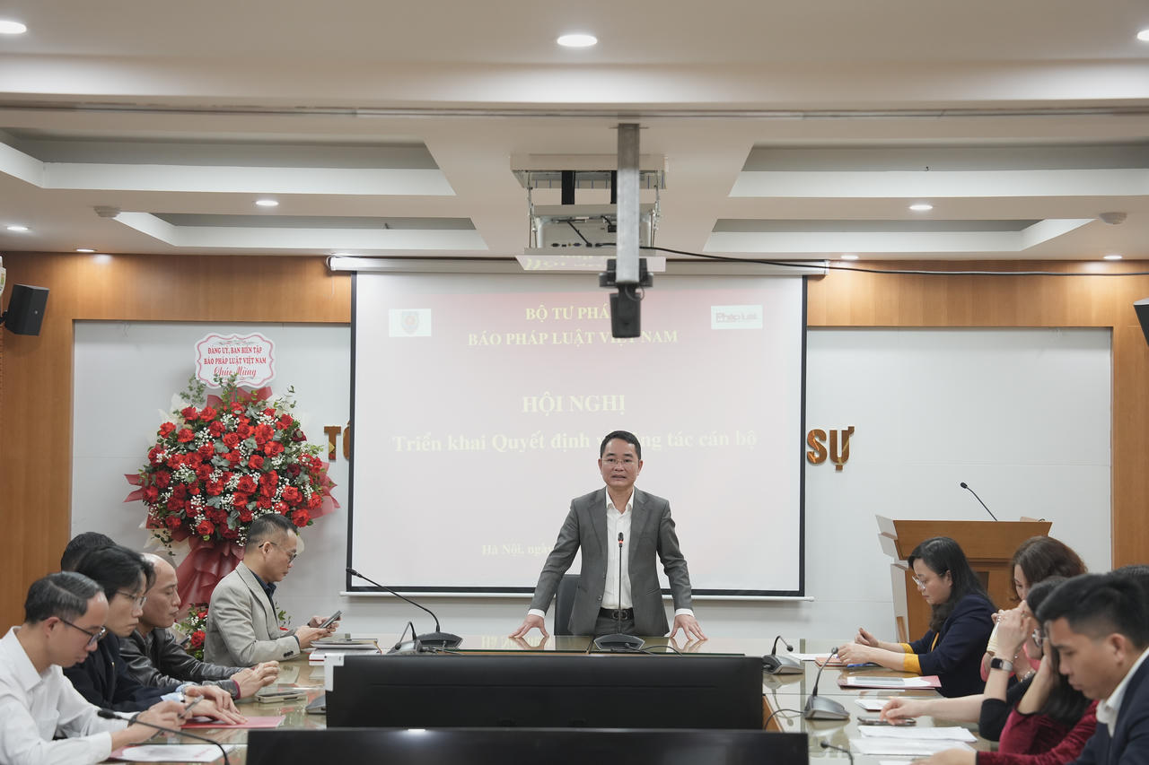 Báo Pháp luật Việt Nam công bố quyết định về công tác cán bộ