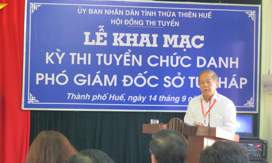 Thừa Thiên Huế: Tổ chức thi tuyển chức danh Phó Giám đốc Sở Tư pháp 