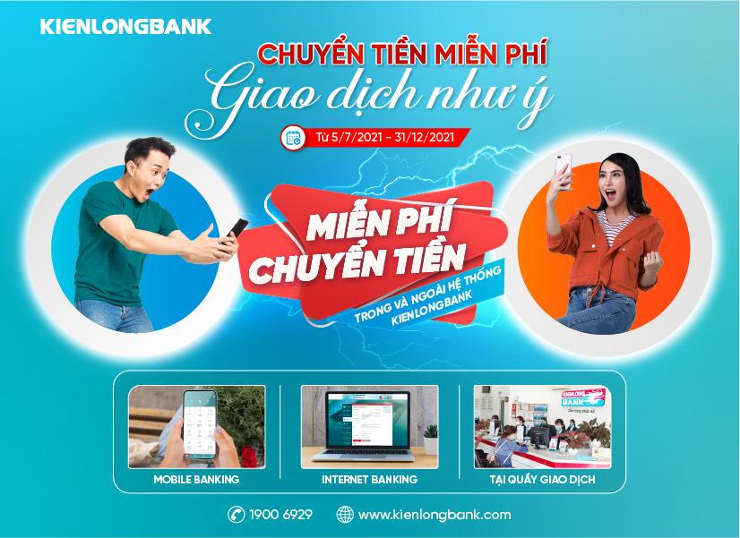 Kienlongbank miễn phí chuyển tiền trong và ngoài hệ thống dành cho mọi khách hàng