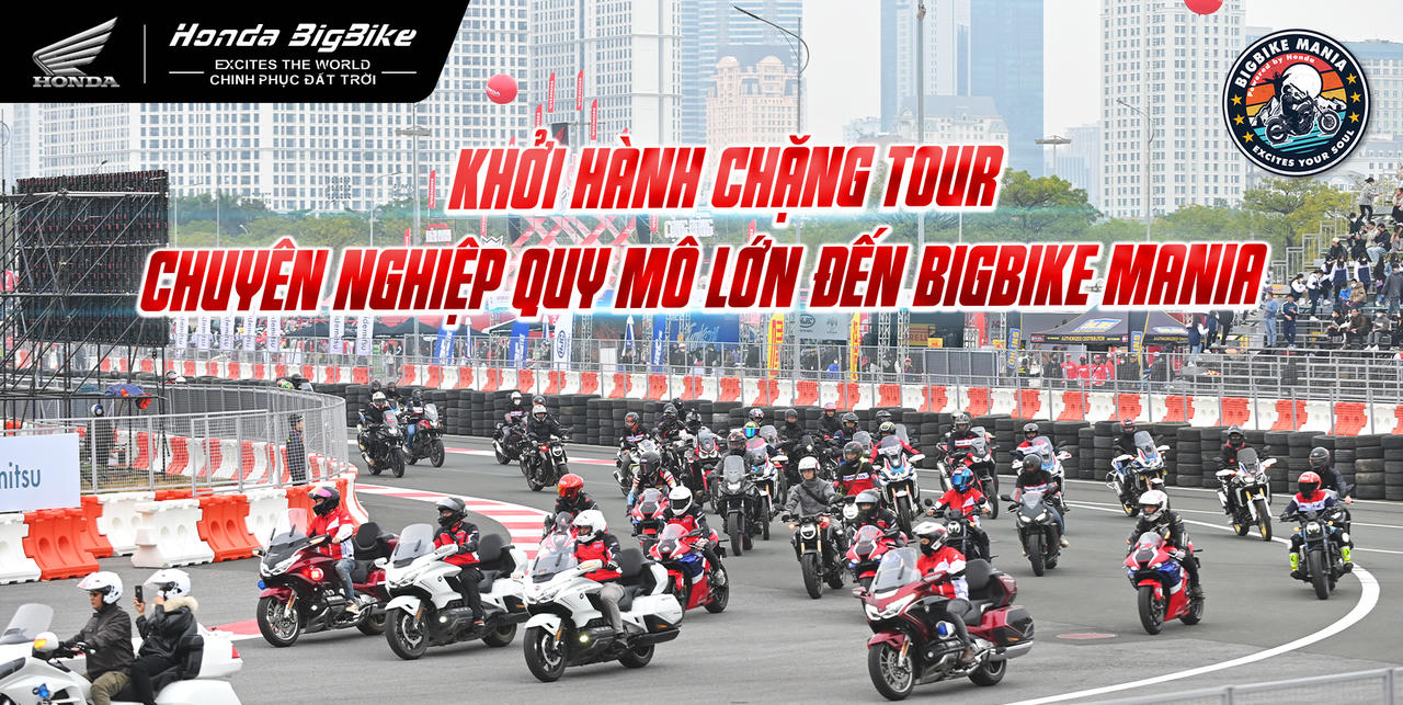 Vũng Tàu BigBike Mania - Đại hội mô tô chuyên nghiệp quy mô lớn lần đầu tiên tổ chức tại Việt Nam