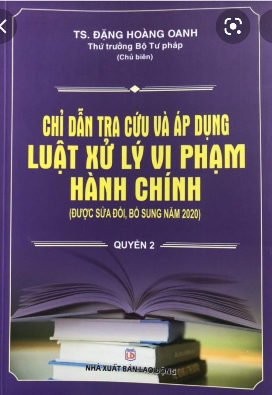 Sách “Chỉ dẫn tra cứu và áp dụng Luật Xử lý vi phạm hành chính” mạo danh Thứ trưởng Đặng Hoàng Oanh chủ biên