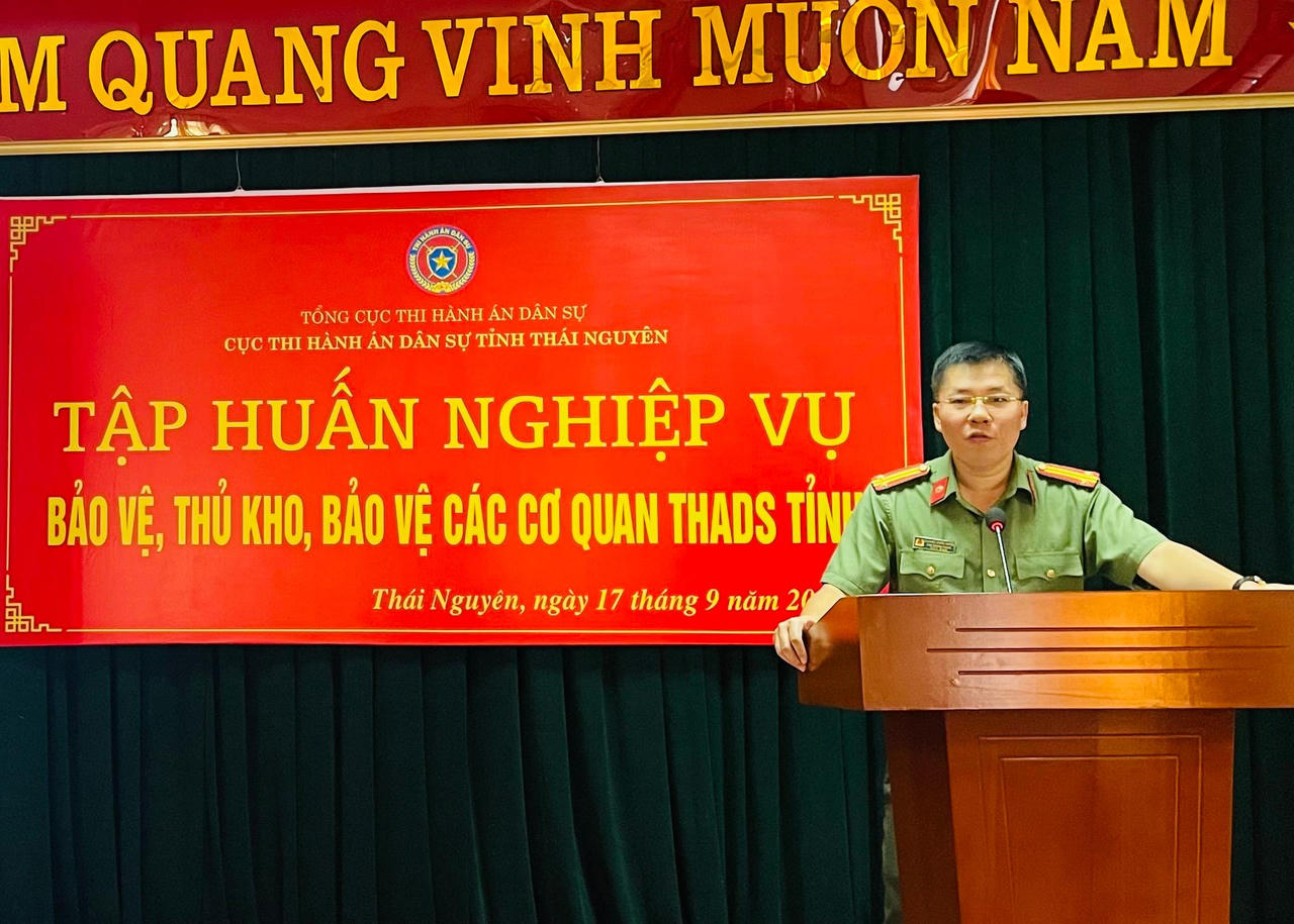 Thái Nguyên tập huấn nghiệp vụ công tác bảo vệ cho các cơ quan Thi hành án dân sự