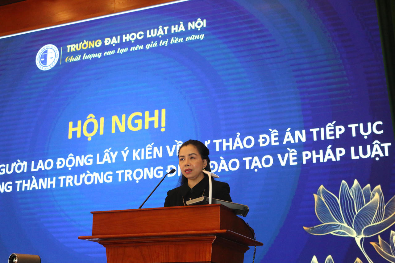 Trường Đại học Luật Hà Nội lấy ý kiến về dự thảo đề án tiếp tục xây dựng trường thành trường trọng điểm đào tạo về pháp luật