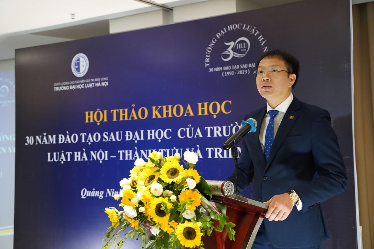 Hội thảo “30 năm đào tạo sau đại học của Trường Đại học Luật Hà Nội – Thành tựu và triển vọng”