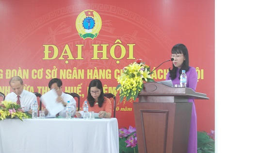 Đại hội Công đoàn cơ sở NHCSXH tỉnh Thừa Thiên Huế lần thứ VI