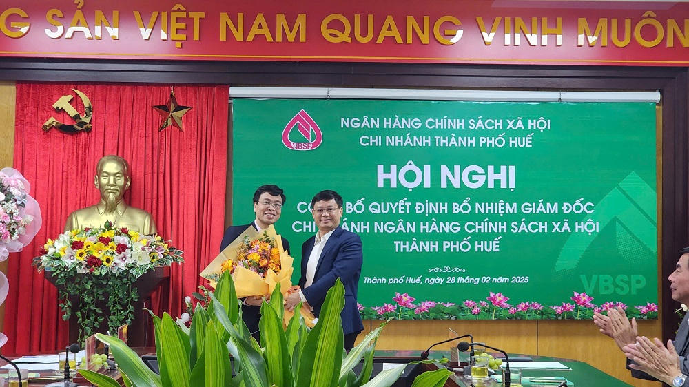 Bổ nhiệm Giám đốc chi nhánh Ngân hàng Chính sách xã hội thành phố Huế