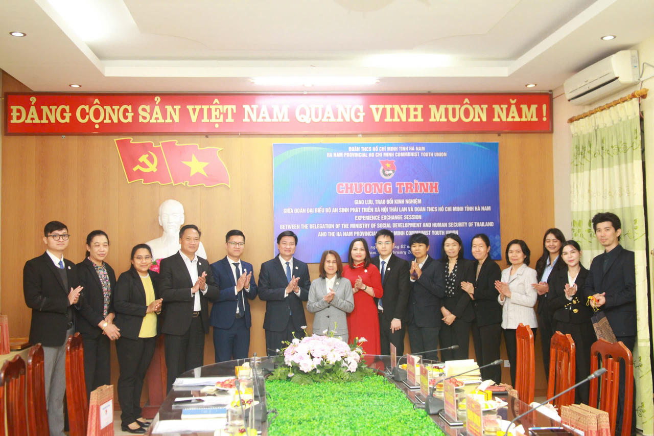 Tỉnh đoàn Hà Nam làm việc với Đoàn công tác của Bộ An sinh Phát triển xã hội Thái Lan