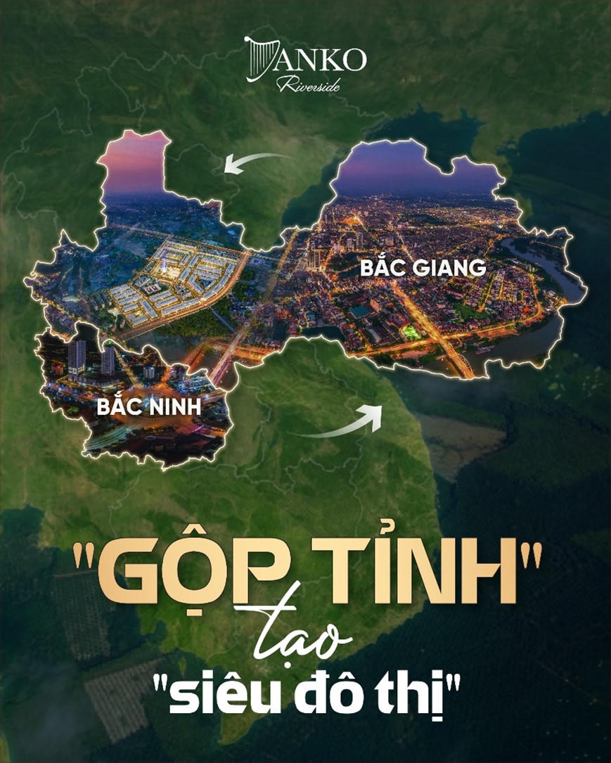 Hợp nhất Bắc Ninh - Bắc Giang: Cú hích mới cho bất động sản trung tâm thành phố