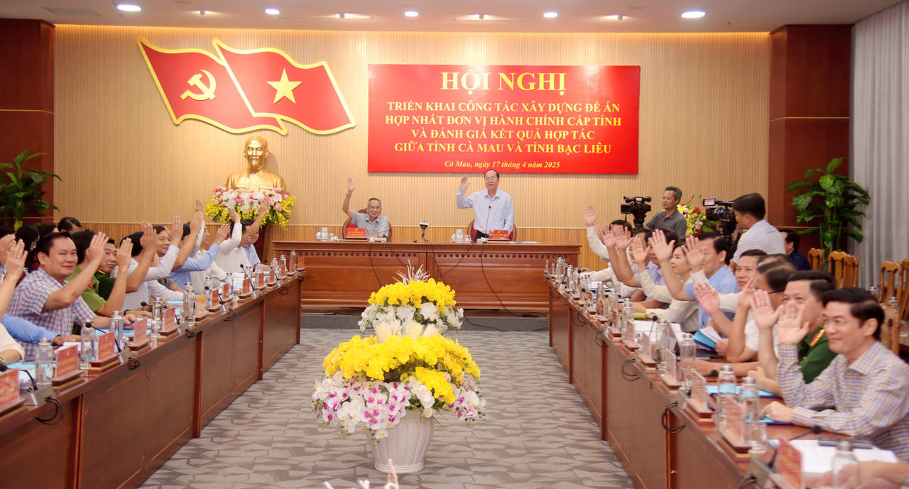 Bạc Liêu và Cà Mau xây dựng Đề án hợp nhất 2 tỉnh