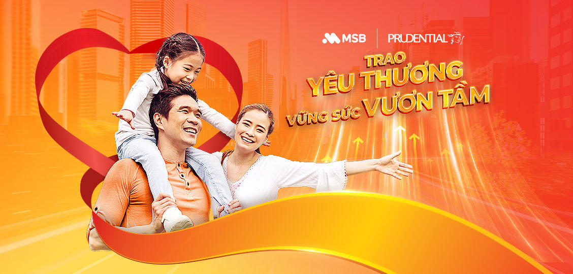 Chương trình khuyến mãi bảo hiểm nhân thọ Prudential "Trao yêu thương vững sức vươn tầm 1"