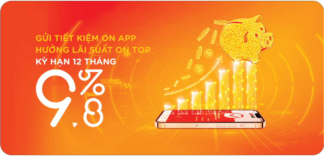 Gửi tiết kiệm trực tuyến tại MSB với lãi suất cao đến 9.8%/năm kỳ hạn 12 tháng