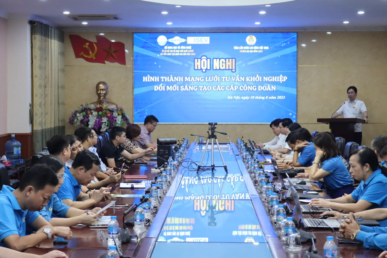 Hội nghị Hình thành mạng lưới tư vấn khởi nghiệp, đổi mới sáng tạo các cấp công đoàn. 