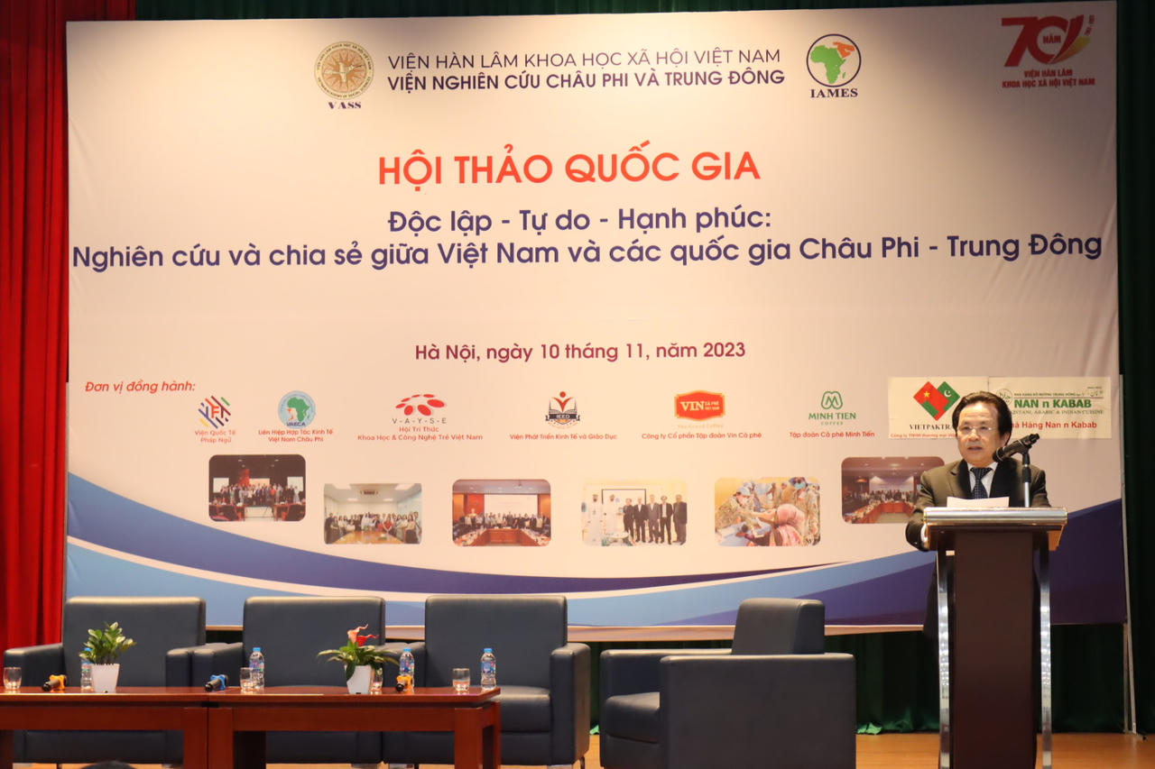 Hội thảo “Độc lập - Tự do - Hạnh phúc: Nghiên cứu và chia sẻ giữa Việt Nam và các quốc gia Châu Phi - Trung Đông”