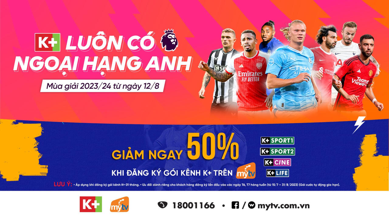 Khởi tranh Ngoại hạng Anh 2023/2024 - Xem trực tiếp và độc quyền gói kênh K+ truyền hình MyTV