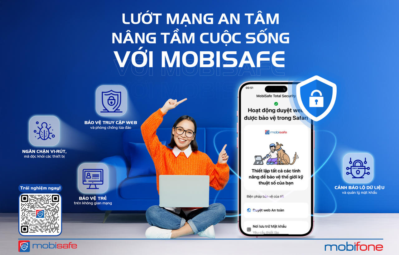 MobiSafe - 'Áo giáp' bảo vệ người dùng trước các mối đe dọa trực tuyến