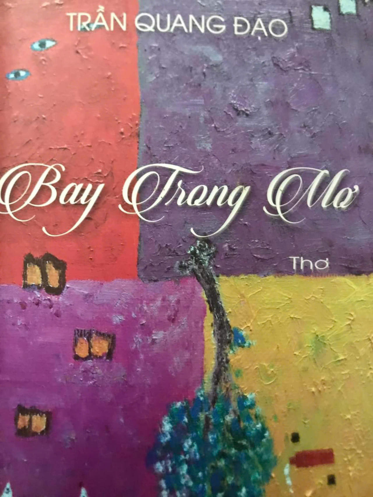 Trần Quang Đạo: Nhà thơ đa tài qua đời ở tuổi 67