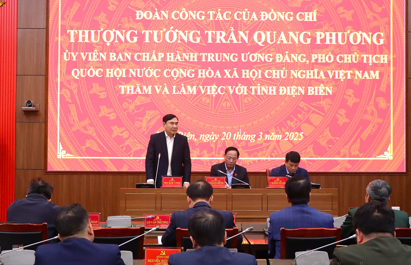 Đoàn công tác của Phó Chủ tịch Quốc hội Trần Quang Phương làm việc với tỉnh Điện Biên