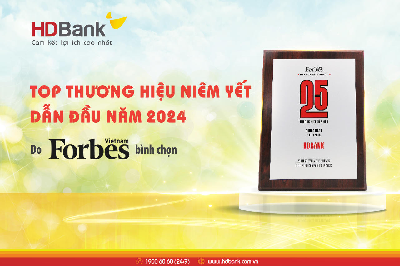 HDBank lần thứ 6 liên tiếp vào Top 25 thương hiệu niêm yết dẫn đầu theo đánh giá của Forbes