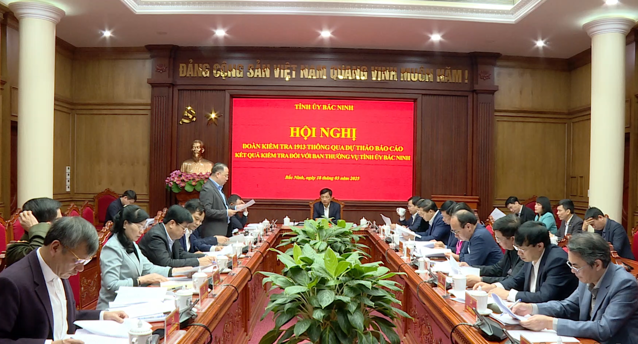 Đoàn kiểm tra của Bộ Chính trị, Ban Bí thư làm việc với Ban Thường vụ tỉnh ủy Bắc Ninh