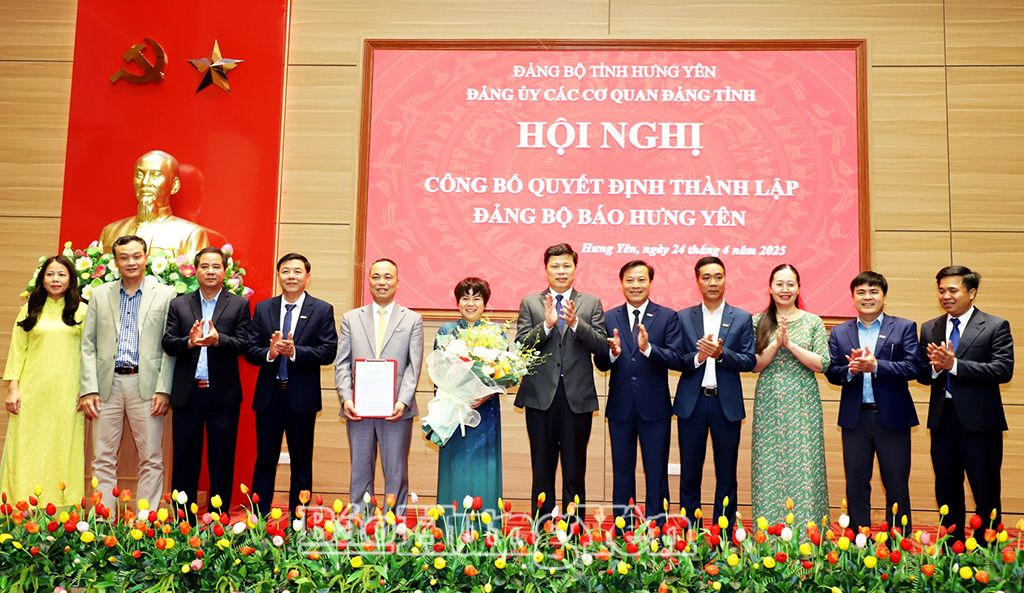 Công bố Quyết định thành lập Đảng bộ Báo Hưng Yên nhiệm kỳ 2020 - 2025