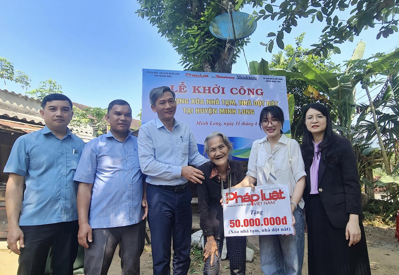 Báo Pháp luật Việt Nam khởi công xây dựng xóa nhà tạm, nhà dột nát tại Quảng Ngãi