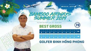 Vượt qua hơn 2000 đối thủ, Golfer Đinh Hồng Phong vô địch Bamboo Airway Summer 2019