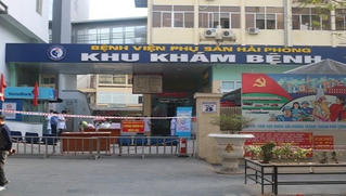 Phong tỏa tạm thời Bệnh viện Phụ sản Hải Phòng