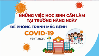 Những việc học sinh cần làm ngay để phòng, chống dịch Covid-19