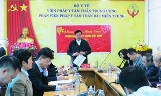 Xây dựng Phân viện Pháp y tâm thần Bắc miền Trung thành cơ sở mạnh về chuyên môn