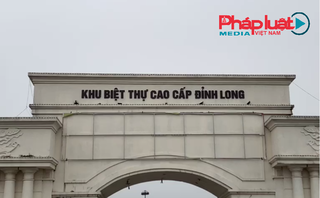 Hải Dương: “Thương mại hoá” đất giáo dục tại Khu biệt thự Đỉnh Long cần bao nhiêu lần điều chỉnh quy hoạch?