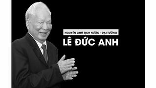Nguyên Chủ tịch nước Lê Đức Anh từ trần là mất mát to lớn của Nhà nước, nhân dân Việt Nam