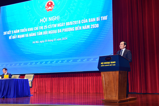 Tiếp tục triển khai công tác đối ngoại đa phương mạnh mẽ hơn