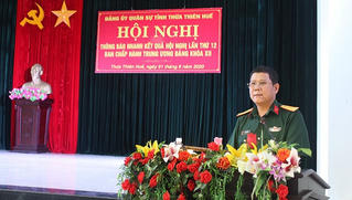 Đảng ủy Quân sự tỉnh Thừa Thiên Huế thông báo nhanh kết quả Hội nghị Trung ương 12 