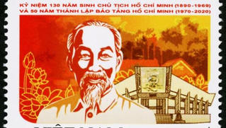 Phát hành đặc biệt bộ tem Kỷ niệm 130 năm sinh Chủ tịch Hồ Chí Minh