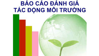 Các dự án có nguy cơ cao phải đánh giá sơ bộ tác động môi trường