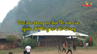 Hà Giang: Độc đáo phong tục đón Tết sớm của người H'Mông