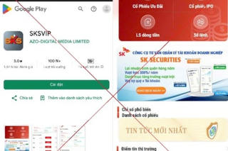 “Sập bẫy” ứng dụng chứng khoán SKSVIP, 3 nhà đầu tư ở Hà Nội mất hơn 3,5 tỷ đồng