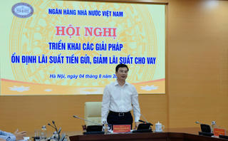 Đảm bảo ổn định lãi suất tiền gửi, giảm lãi suất cho vay