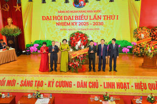Đại hội Đảng bộ Ngân hàng Nhà nước lần thứ I: Tạo điều kiện cho khu vực tư nhân tiếp cận vốn thuận lợi