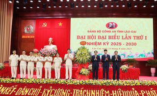 Đại hội đại biểu Đảng bộ Công an tỉnh Lào Cai lần thứ I: Phát huy vai trò nòng cốt bảo đảm an ninh, trật tự